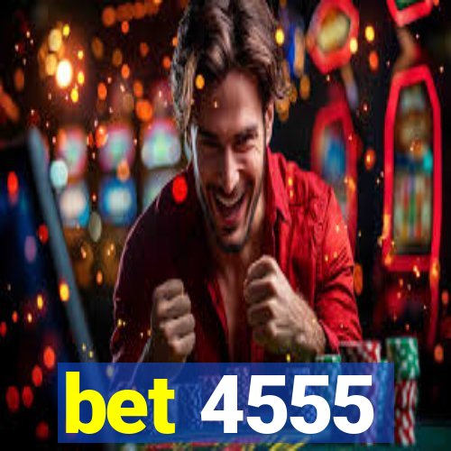 bet 4555